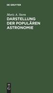 Darstellung der populären Astronomie di Moriz A. Stern edito da De Gruyter