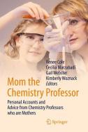 Mom the Chemistry Professor edito da Springer-Verlag GmbH