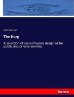 The Harp di John Pearson edito da hansebooks