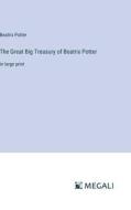 The Great Big Treasury of Beatrix Potter di Beatrix Potter edito da Megali Verlag