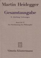 Zur Bestimmung der Philosophie di Martin Heidegger edito da Klostermann Vittorio GmbH