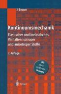 Kontinuumsmechanik di Josef Betten edito da Springer-Verlag GmbH