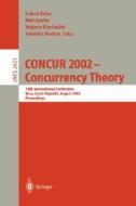 CONCUR 2002 - Concurrency Theory di L. Brim, P. Jancar, Niklaus Brantschen edito da Springer Berlin Heidelberg