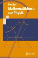 Mathematikbuch zur Physik di Peter Hertel edito da Springer-Verlag GmbH