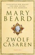 Zwölf Cäsaren di Mary Beard edito da Propyläen Verlag