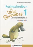 Rechtschreiben mit Rico Schnabel, Klasse 1 ? silbierte Ausgabe di Stefanie Drecktrah, Mareike Hahn edito da Mildenberger Verlag GmbH