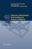 Advances in Data Analysis, Data Handling and Business Intelligence edito da Springer-Verlag GmbH