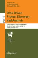 Data-Driven Process Discovery and Analysis edito da Springer Berlin Heidelberg
