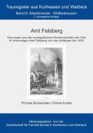Amt Felsberg di Thomas Blumenstein, Christa Kunter edito da Books on Demand