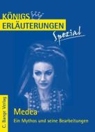 Medea. Ein Mythos und seine Bearbeitungen di Euripides edito da Bange C. GmbH