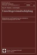 Unrechtsgewinnabschöpfung di Hans-W. Micklitz, Astrid Stadler edito da Nomos Verlagsges.MBH + Co