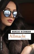 Allmacht di Marcus Richmann edito da Gmeiner Verlag