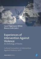 Experiences Of Intervention Against Violence edito da Verlag Barbara Budrich