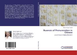 Nuances of Pronunciation in Chinese di Øystein Krogh Visted edito da LAP Lambert Academic Publishing