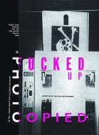 Fucked Up and Photocopied di Brian Ray Turcotte, Christopher T. Miller edito da Gingko Press GmbH