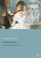 Madame Bovary di Gustave Flaubert edito da Europäischer Literaturverlag