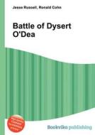 Battle Of Dysert O\'dea edito da Book On Demand Ltd.