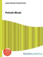 Pahath-moab edito da Book On Demand Ltd.
