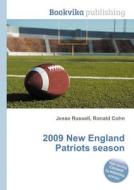 2009 New England Patriots Season edito da Book On Demand Ltd.