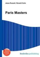 Paris Masters edito da Book On Demand Ltd.