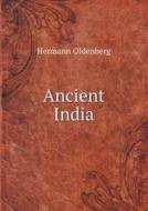 Ancient India di Hermann Oldenberg edito da Book On Demand Ltd.