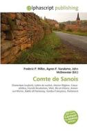 Comte De Sanois di #Miller,  Frederic P. Vandome,  Agnes F. Mcbrewster,  John edito da Vdm Publishing House