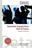 Nashville Songwriters Hall of Fame edito da Betascript Publishing