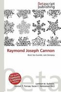 Raymond Joseph Cannon edito da Betascript Publishing