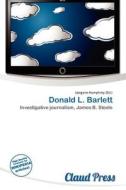 Donald L. Barlett edito da Claud Press