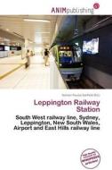 Leppington Railway Station edito da Anim Publishing
