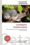 Cochlespira Pulcherrissima edito da Betascript Publishing