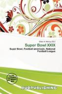 Super Bowl Xxix edito da Aud Publishing