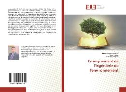 Enseignement de l'ingénierie de l'environnement di Kaveh Ostad-Ali-Askari, Sona Pazdar, Shahide Dehghan edito da Editions universitaires europeennes EUE