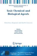 Toxic Chemical and Biological Agents edito da Springer Netherlands