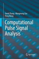 Computational Pulse Signal Analysis di David Zhang, Wangmeng Zuo, Peng Wang edito da Springer-Verlag GmbH