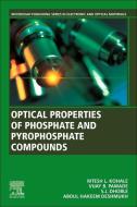 Optical Properties of Phosphates and Pyrophosphates Compounds di Ritesh L. Kohale, Vijay B. Pawade, Sanjay J. Dhoble edito da WOODHEAD PUB