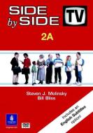 Side By Side Tv 2a (dvd) di Steven J. Molinsky, Bill Bliss edito da Pearson Education (us)