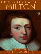 The Portable Milton di John Milton edito da Penguin Books Ltd