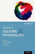 Advances in Culture and Psychology, Volume 3 di Michele J. Gelfand, Chi-Yue Chiu, Ying-Yi Hong edito da OXFORD UNIV PR