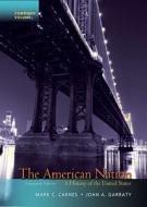 The American Nation di Mark C. Carnes, John A. Garraty edito da Pearson Education (us)