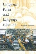 Language Form And Language Function di Frederick J. Newmeyer edito da Mit Press Ltd