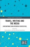 Travel, Writing And The Media edito da Taylor & Francis Ltd