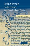 Latin Sermon Collections from Later Medieval England di Siegfried Wenzel edito da Cambridge University Press