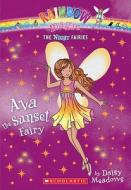 Night Fairies #1: Ava the Sunset Fairy: A Rainbow Magic Book di Daisy Meadows edito da Scholastic Paperbacks