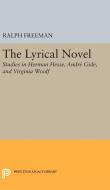 The Lyrical Novel di Ralph Freeman edito da Princeton University Press