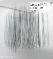 Mona Hatoum - Revised and Expanded Edition di Nancy Spector, Guy Brett, Michael Archer edito da Phaidon Press Ltd