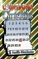 Countdown to Christmas di Lucille Mewhorter edito da CSS Publishing Company