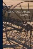 National Future Farmer; v. 7 no. 5 1959 di Anonymous edito da LIGHTNING SOURCE INC