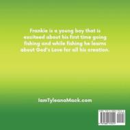 Frankie Goes Fishing di Tylean¿ Mack edito da Tylean¿ Mack