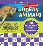 Now I'm Reading! Level 1: Let's Explore! Ocean Animals di Nora Gaydos edito da Now I'm Reading!